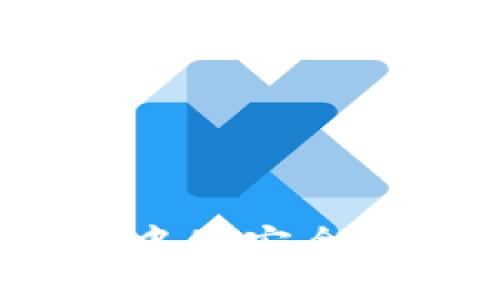 TPWallet国内交易指南：如何在中国安全使用TPWallet进行数字资产交易